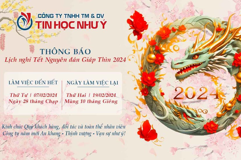 Công ty TNHH TM&DV Tin Học Như Ý thông báo lịch nghỉ Tết Nguyên đán 2024